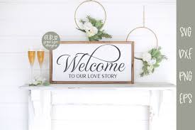 Free Free 255 Welcome To Our Love Story Svg SVG PNG EPS DXF File