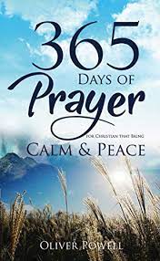 Bring your club to amazon book clubs, start a new book club and invite your friends to join, or find a club that's right for you for free. Prayer 365 Days Of Prayer For Christian That Bring Calm Peace Christian Prayer Book 1 English Edition Ebook Powell Oliver Daily Christian Prayer Amazon De Kindle Shop
