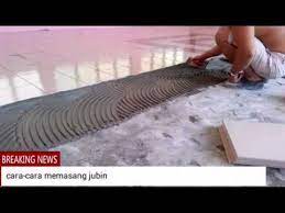 Rencanakan ke depan dan tempatkan fokus pada pekerjaan persiapan untuk hasil profesional saat memasang ubin keramik. Cara Cara Memasang Jubin Youtube