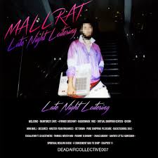 (smith followed mallrats with the wonderful chasing amy, so mallrats definitely had the old curse.) Late Night Loitering Mallrat Dead Air Collective