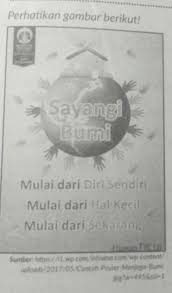 Sayangnya, kebanyakan dari kita tidak menyadari manfaat maupun akibatnya jika mengabaikan lingkungan. Jelaskan Informasi Yang Km Peroleh Dari Poster Diatas Tolong Bantu Sy Kak Brainly Co Id