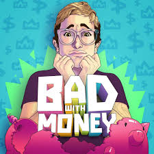 Bad With Money With Gabe Dunn | RedCircle