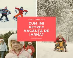 Maybe you would like to learn more about one of these? Cum Sa Iti Petreci Vacanta De Iarna Pentru Elevi Adeona