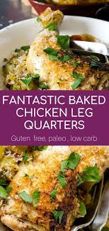 Fantastic Baked Chicken Leg Quarters Recipe Chicken Quarter Recipes Chicken Leg Quarter Recipes Baked Chicken Legs