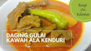 Gulai kawah @ gulai raja berangkat? Daging Gulai Kawah Ala Kenduri Ori Kelantan Youtube