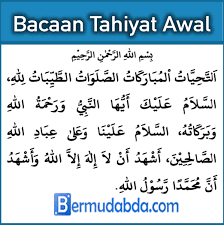 Bacaan Tahiyat Awal Dan Akhir Di Dalam Sholat 5 Waktu