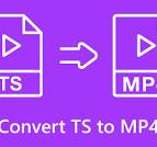 TS to MP4 Converters: Turn TS Videos to Easy-to-Play MP4s