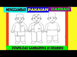 Menggambar Pakaian Daerah Betawi Jawa Padang Youtube