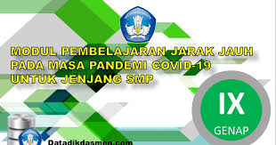 Maybe you would like to learn more about one of these? Modul Pembelajaran Jarak Jauh Pjj Smp Kelas 9 Semester 2 Masa Pandemi Covid 19 Datadikdasmen Com
