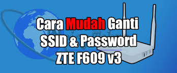 Daftar password zte f609 terbaru 2020. Cara Mudah Mengganti Password Dan Ssid Router Zte F609 V3 Neicy Tekno
