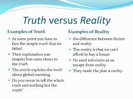 Ppt Is There A Difference Between Reality And Truth Powerpoint Presentation Id 2480210