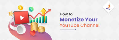 How to Monetize Your YouTube Channel - Youtube Monetization