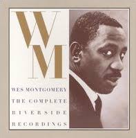 Wes Montgomery: The Complete Riverside Recordings