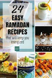 Easy Ramadan Recipes That Will Keep You Energized All Month Long All Recipes Vegan And Other Easy Ramadan Recipes Ramadan Recipes Ramadan Recipes Iftar