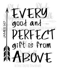 Download Every Good And Perfect Gift Is From Above Svg Instant Digital Etsy Cricut Perfect Gift Digital