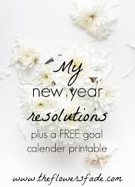 New Year Resolutions Better Wife Better Mom Better Me The Flowers Fade Good Wife New Years Resolution Christian Bloggers