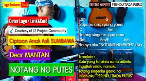 Lagu Sumbawa Sedih Notang No Putes Cord Dan Lirik Lagu Youtube