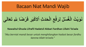 Niat mandi wajib adalah niat di dalam hati, tidak perlu di ucapkan dan sejauh ini kami tidak menemukan dalil yang mengatakan bahwa niat harus di jika kita hanya mengerjakan mandi junub sebatas menunaikan yang rukun saja, itu sudah di anggap sah, tapi yang lebih afdhol adalah dengan. Bacaan Dan Doa Mandi Wajib Lengkap Dengan Arti Dan Tata Caranya