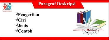 We did not find results for: Paragraf Deskripsi Ciri Jenis Struktur Langkah Contoh