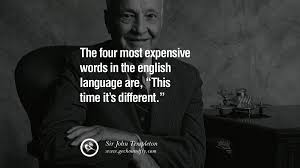 Templeton Knows Future Invest Investor Finance Wealth Advice Quote Investment Quotes Stock Market Quotes Stock Market Investing