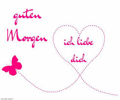Good Morning Wishes In German Pictures Good Morning Wishes Good Morning My Love Good Morning Love