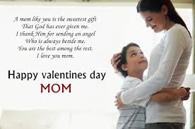 Valentines Day Quotes Mother To Son Happy Valentines Day Mom Best Mothers Day Wishes Happy Valentines Message