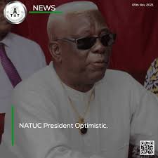 NATUC President Optimistic.