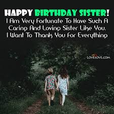These classic quotes might give you an answer. Best Birthday Wishes For Sister Messages Quotes