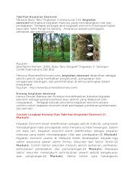 Konsep dan takrifan kegiatan ekonomi tugasan geografi pt3 2015.calon peperiksaan pentaksiran tingkatan 3 (pt3) tahun 2015 kali ini dikehendaki membuat tugasan berkenaan kegiatan ekonomi.objektif pertama kajian dalam membuat tugasan geografi pt3 tahun 2015 adalah mentakrifkan kegiatan ekonomi.takrifan kegiatan ekonomi boleh dirujuk pada kamus dewan bahasa dan pustaka (dbp) seperti di bawah. Takrifan Kegiatan Ekonomi