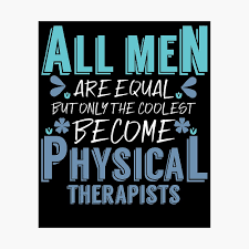 If you see something that gets you moving, head on over to. Physical Therapy Quote Physiotherapy Therapist Poster By Desdesigner Redbubble