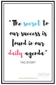 The Secret To Our Success If Found In Our Daily Agenda Tag Short Quote For Entrepreneurs And Busines Inspirational Words Inspirational Quotes Business Quotes