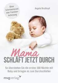Nachts wickel ich ihn nicht mehr, weil er so super schläft und ich ihn nicht mehr aufwecken möchte. Mama Schlaft Jetzt Durch Von Angela Breitkopf Buch Thalia