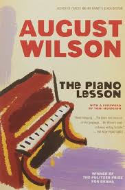 Music, race, slavery, the supernatural, spirituality, women and femininity. The Piano Lesson By August Wilson