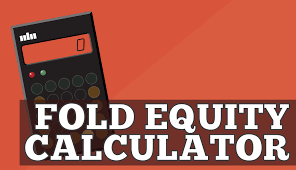 Free Fold Equity Calculator For Poker Players
