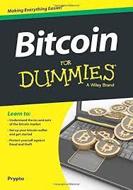 Bitcoin For Dummies Bitcoin Bitcoin Wallet Cryptocurrency