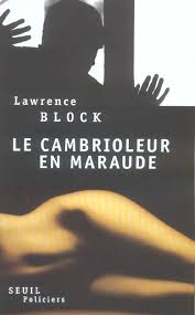 Cambrioleur en maraude (le) - Lawrence Block - Seuil - Grand format - Paris  Librairies