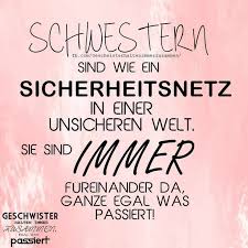 Mit Dem Einzigen Unterschied Dass Ich Keine Schwester Bin Und Ich Werde Nicht Bin Das Spruche Geschwisterliebe Schwester Zitate Schwesterliebe Spruche