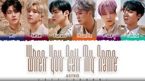 As one of the largest astrology portals www.astro.com offers a lot of free features on the subject. Astro When You Call My Name Lyrics Color Coded Han Rom Eng Chords Chordify