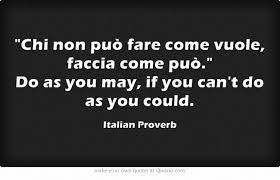 Pin By Dream Of Italy Nz On Italian Quotes Italian Quotes Italian Proverbs Italian Words