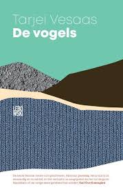 Bol Com De Vogels Tarjei Vesaas 9789048844821 Boeken Boeken Roman Vogels