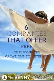 These Organizations Help Give Veterans Free Or Discounted Vacations Military Discounts Veterans Discounts Vacation