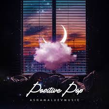 Positive Pop Upbeat And Energetic Background Music Instrumental Free Download By Ashamaluevmusic