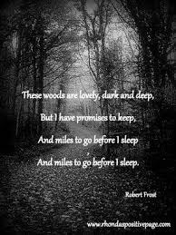 Pin By Karen Stanley On Quotes Robert Frost Quotes Robert Frost Poems Before I Sleep