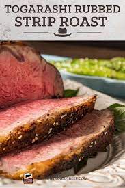 The Best Togarashi Rubbed Strip Roast Holiday Roast Beef Recipes Beef Recipes For Dinner Delicious Pot Roast