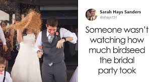 Take for instance, the groom who accidentally said one of the bridesmaid's names during the wedding vows. 229 Worst Wedding Fails Guests Will Never Forget Bored Panda