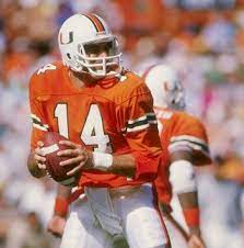 The Top 50 Quarterbacks In College Football History Miami Hurricanes Football Miami Football Hurricanes Football