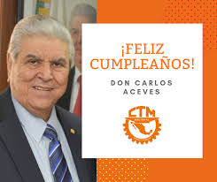 Hoy, nuestro Secretario General Carlos Aceves del Olmo celebra su  cumpleaños junto a su familia y compañeros, ¡la #FamiliaCTM le desea un día  lleno de felicidad y buenos deseos!