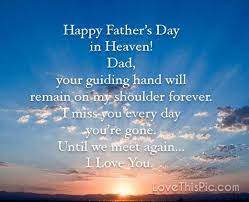 Another dad rapidly discovers that his kid constantly goes to the restroom at absolutely the occasions when he's in there as though he required. Happy Father S Day In Heaven Fathers Day Father S Day Happy Fathers Day Happy Fathers Day In Heaven Happy Father Day Quotes Heaven Quotes