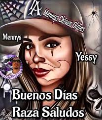 BUENOS DÍAS RAZA SALUDOS