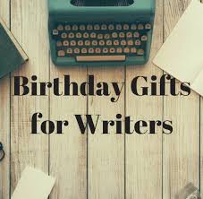 Best birthday gift ideas in 2021 curated by gift experts. 5 Birthday Gifts Every Writer Needs The People S Friend